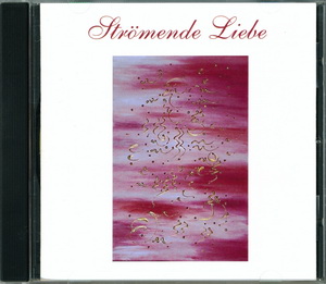 Coverbild der Audio CD Strömende Liebe